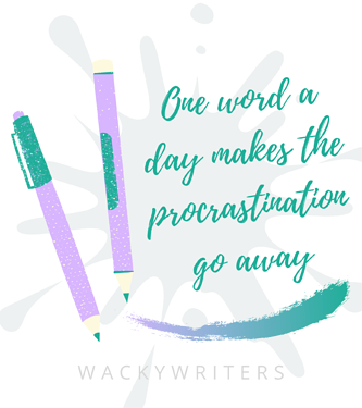 One word a day makes the procrastinationgo away