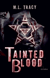 Tainted Blood by M. L. Tracy c