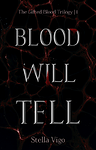 Blood Will Tell