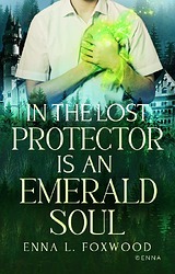 Ozel Emla Tale 3 - In the Lost Protector is an Emerald Soul c