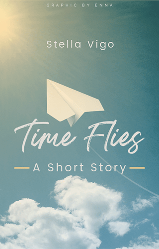 Time Flies (TheTigerWriter)