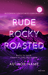 premade Rude Rocky Roasted c