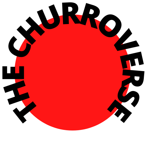 THE CHURROVERSE